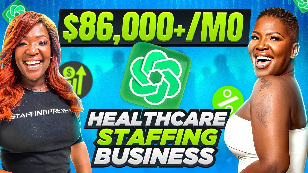 How to Make?$86,000+ a Month with ChatGPT | Start a Healthcare Staffing Agency for Beginners ?? - YouTube