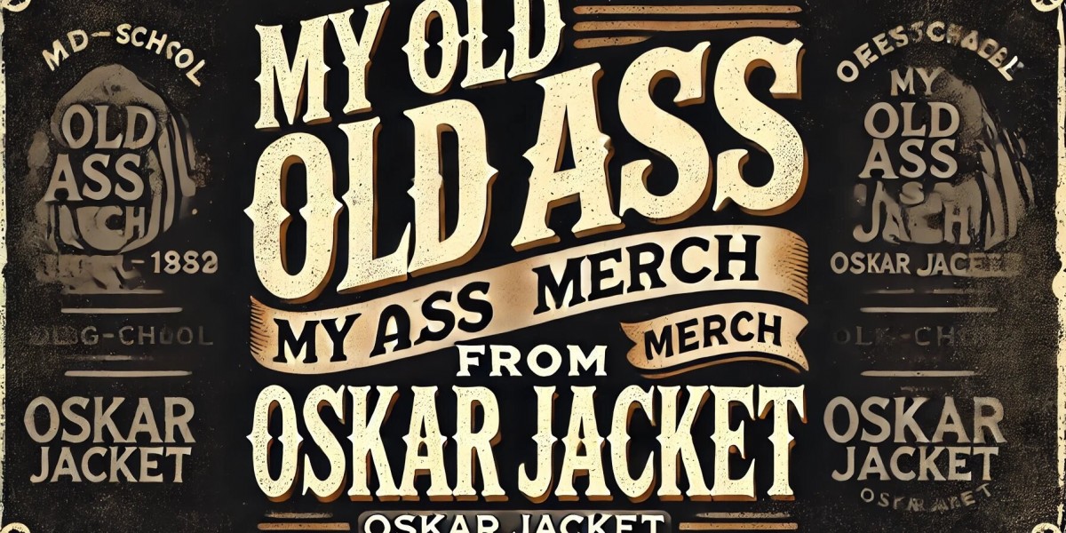 Why Should You Choose My Old Ass Outfits From Oskar Jacket?