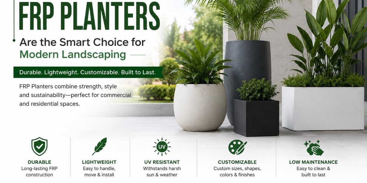 The Complete Buyer's Guide to Choosing High-Quality FRP Planters