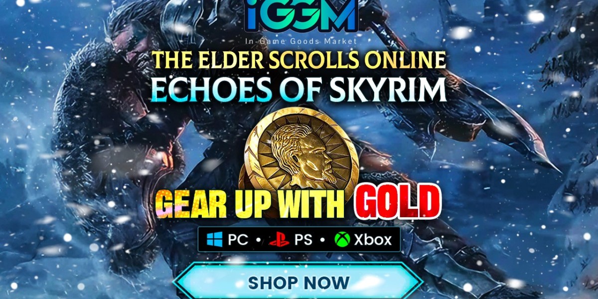 Unlock ESO S2 Echoes of Skyrim Rewards Easily: Get Fast ESO Gold on IGGM